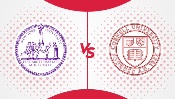 NYU vs Cornell: Which One Is Better In 2024?