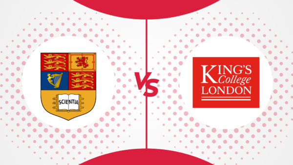 King’s College London vs Imperial College London: How do they Compare [2025]